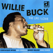 Willie Buck: The Life I Love