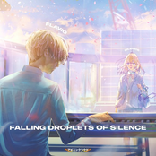 Falling Droplets Of Silence