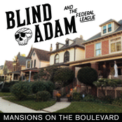 Blind Adam and The Federal League: Mansions on the Boulevard