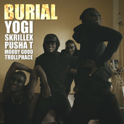 Burial (feat. Pusha T, Moody Good, TrollPhace)