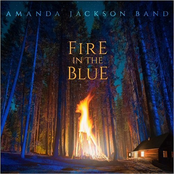 Amanda Jackson Band: Fire in the Blue