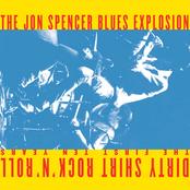 She Said (single Edit) by The Jon Spencer Blues Explosion