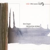 Degen, Bob: Sequoia Song