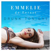 Drunk Tonight by Emmelie De Forest