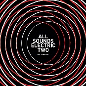All Sounds Electric 2