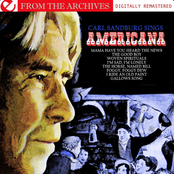 Carl Sandburg Sings Americana - From The Archives (Digitally Remastered)