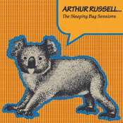 Arthur Russell - The Sleeping Bag Sessions (1981-1986 sessions)