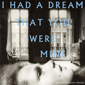 Hamilton Leithauser: I Had a Dream That You Were Mine