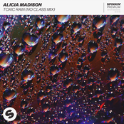 Alicia Madison: Toxic Rain (No Class Mix)