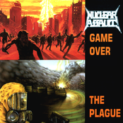 Nuclear Assault: Game Over / The Plague