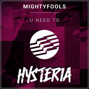 Mightyfools - U Need To