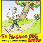 Ed Palermo Big Band: Eddy Loves Frank