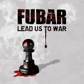 Fubar: Lead Us to War