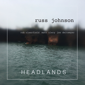 Russ Johnson: Headlands