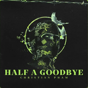 Half A Goodbye