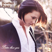 Heather Peace: Better Than You