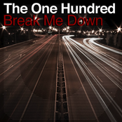 The One Hundred - Break Me Down (Wez Clarke Remix)