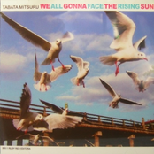 We All Gonna Face The Rising Sun