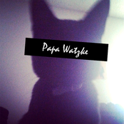 Papa Watzke EP