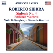 Sierra: Sinfonía No. 4, Fandangos & Carnaval
