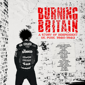 Burning Britain: A Story Of Independent UK Punk 1980-1983