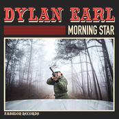 Dylan Earl: Morning Star