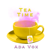 Ada Vox: Tea Time