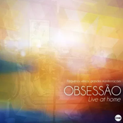 Obsessão: Live At Home I