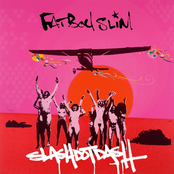 Slash Dot Dash (london Less Fat Edit) by Fatboy Slim