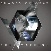 Shades of Gray: Soul Machine