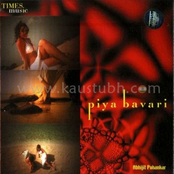 Piya Bavari