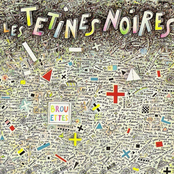 Et La Lumière Roule by Les Tétines Noires