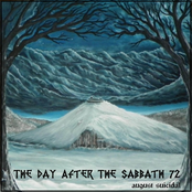 The Day After The Sabbath 72: August Suicidal