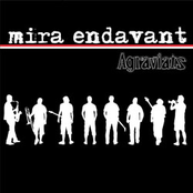 Mira Endavant by Agraviats