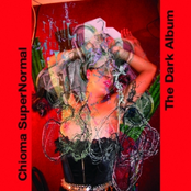 Chioma SuperNormal. The Dark Album