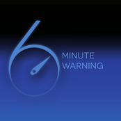 6 Minute Warning: 6 Minute Warning