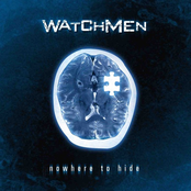 Nowhere To Hide by Watchmen