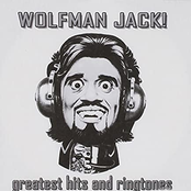 Wolfman Jack: Greatest Radio Bits
