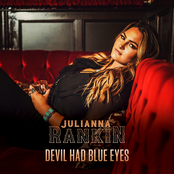 Julianna Rankin: Devil Had Blue Eyes