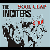 The Inciters: Soul Clap