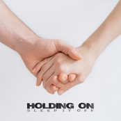 Holding On