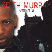 What A Feelin' by Keith Murray