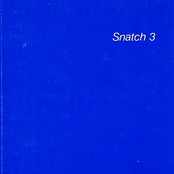 Steven Ball: Snatch 3: A Compilation Tape Of Various Musics