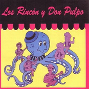 Los Rincon Y Don Pulpo