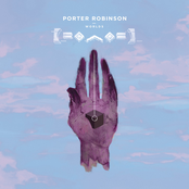 Sea Of Voices by Porter Robinson