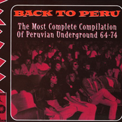 Back to Peru - The Most Complete Compilation of Peruvian Underground 64-74