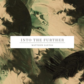 Matthew Santos: Into the Further
