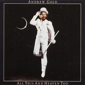 Andy Gold: All This and Heaven Too