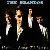 Honor Among Thieves by The Brandos