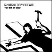 To Be A God by Chaos Infinitum